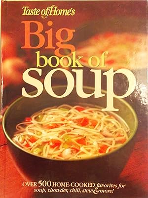 Seller image for Taste of Home's Big Book of Soup for sale by Austin Goodwill 1101