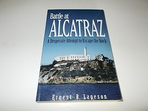 Seller image for Battle at Alcatraz: A Desperate Attempt to Escape the Rock for sale by Paradise Found Books