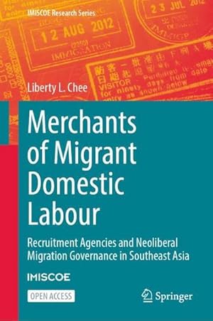 Imagen del vendedor de Merchants of Migrant Domestic Labour a la venta por BuchWeltWeit Ludwig Meier e.K.