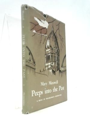 Bild des Verk�ufers f�r Peeps Into The Past zum Verkauf von World of Rare Books