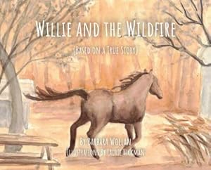Bild des Verk�ufers f�r Willie and the Wildfire zum Verkauf von AHA-BUCH GmbH