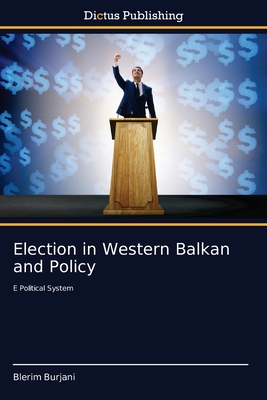 Immagine del venditore per Election in Western Balkan and Policy (Paperback or Softback) venduto da BargainBookStores