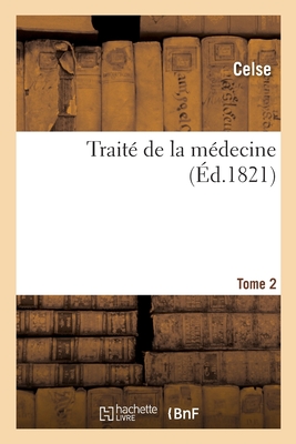 Imagen del vendedor de Trait� de la M�decine (Paperback or Softback) a la venta por BargainBookStores