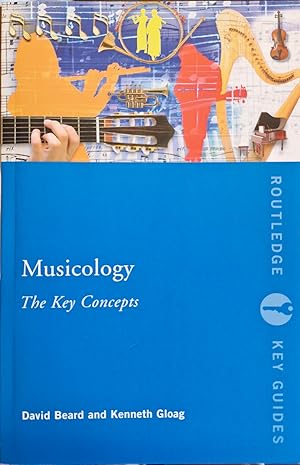 Imagen del vendedor de Musicology: The Key Concepts a la venta por Hanselled Books