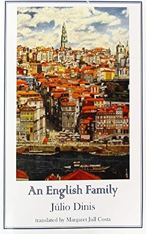 Seller image for An English Family (Dedalus European Classics): (Scenes from Oporto Life) for sale by WeBuyBooks
