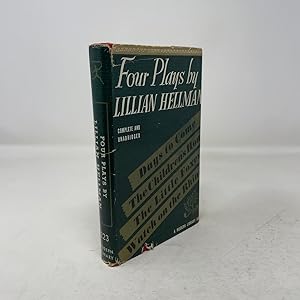Seller image for Four Plays by Lillian Hellman; The Children's Hour, Days to Come, The Little Foxes, Watch on the Rhine for sale by Southampton Books