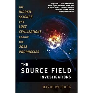 Immagine del venditore per The Source Field Investigations: The Hidden Science and Lost Civilizations Behind the 2012 Prophecies venduto da Zoom Books Company