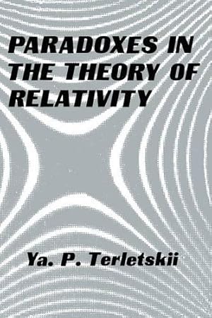 Image du vendeur pour Paradoxes in the Theory of Relativity mis en vente par Rarewaves.com UK