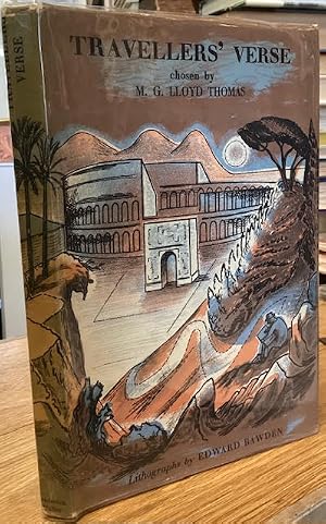 Bild des Verk�ufers f�r Travellers' Verse. New Excursions Into English Poetry chosen by M. G. Lloyd Thomas zum Verkauf von Foster Books - Stephen Foster - ABA, ILAB, & PBFA