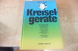Bild des Verk�ufers f�r Kreiselger�te Die verschiedenen Ger�tetypen u. ihre techn. Anwendungen ; prinzipbedingte Fehler u. ger�tetechn. L�sungen ; physikal. Grundlagen zum Verkauf von Gebrauchtb�cherlogistik  H.J. Lauterbach