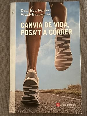 Seller image for Canvia de vida, posa't a c�rrer for sale by comprolibros.es