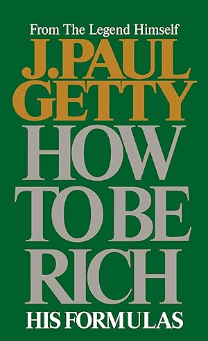 Seller image for How to Be Rich for sale by Blue Vase Books