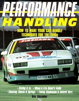 Seller image for Performance Handling/How to Make Your Car Handle Techniques for the 1990s for sale by Greenworld Books