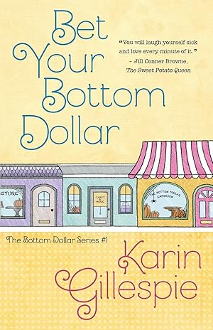 Seller image for Bet Your Bottom Dollar (The Bottom Dollar Series) for sale by Greenworld Books