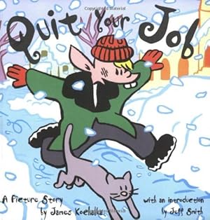 Immagine del venditore per Quit Your Job venduto da Aspen Book Co.