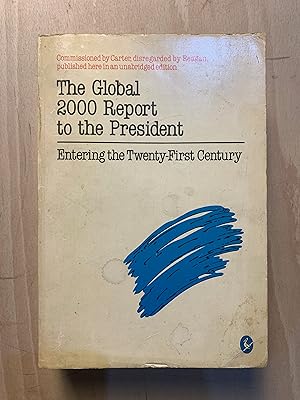 Imagen del vendedor de The Global 2000 Report to the President: Entering the Twenty-First Century a la venta por Neo Books