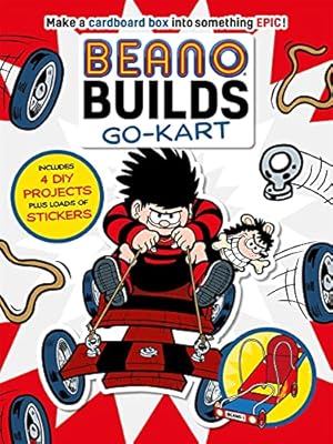 Bild des Verk�ufers f�r Beano Builds: Go-Kart zum Verkauf von WeBuyBooks