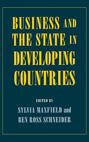 Bild des Verk�ufers f�r Business and the State in Developing Countries zum Verkauf von GreatBookPrices