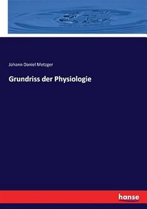 Immagine del venditore per Grundriss der Physiologie -Language: german venduto da GreatBookPrices
