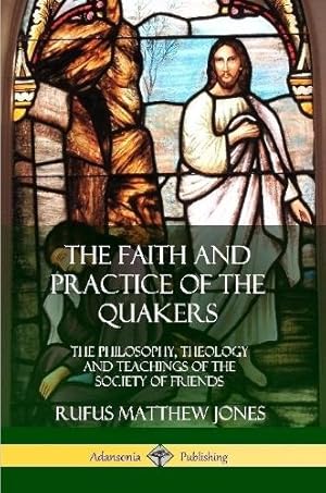 Immagine del venditore per Faith and Practice of the Quakers venduto da Rarewaves USA United