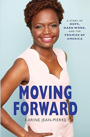 Immagine del venditore per Moving Forward: A Story of Hope, Hard Work, and the Promise of America venduto da Zoom Books East
