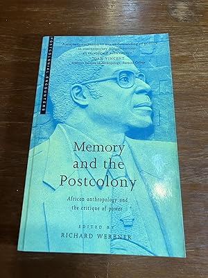 Imagen del vendedor de Memory and the Postcolony: African Anthropology and the Critique of Power (Postcolonial Encounters) a la venta por As Pictured Books