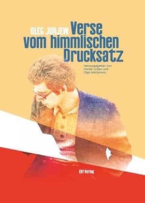Bild des Verk�ufers f�r Verse vom himmlichen Drucksatz: Gedichte und Essays zum Verkauf von buchversandmimpf2000