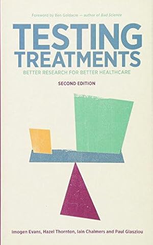 Imagen del vendedor de Testing Treatments: Better Research for Better Healthcare a la venta por WeBuyBooks