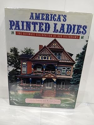 Seller image for America's Painted Ladies: The Ultimate Celebration of Our Victorians (Dutton Studio Books) for sale by Used Book Company