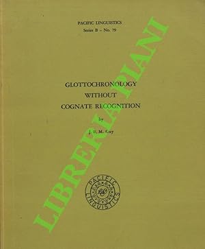 Bild des Verk�ufers f�r Glottochronology Without Cognate Recognition. zum Verkauf von Libreria Piani