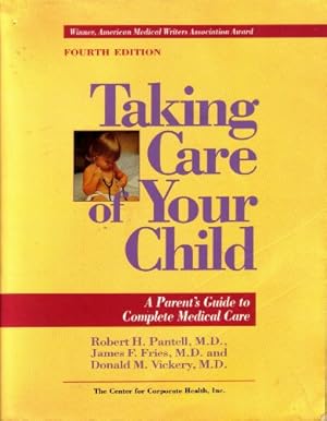 Bild des Verk�ufers f�r Taking care of your child - A Parent's guide to Complete Medical care zum Verkauf von WeBuyBooks