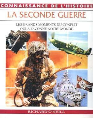 Imagen del vendedor de La Seconde Guerre : Connaissance De L'Histoire Series a la venta por Lazy Letters Books