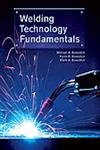 Bild des Verk�ufers f�r Welding Technology Fundamentals zum Verkauf von Zoom Books Company