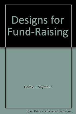 Immagine del venditore per Designs for Fund-Raising venduto da Greenworld Books