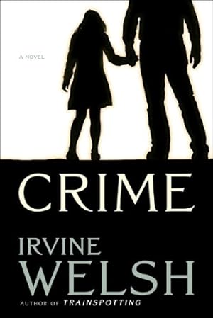 Seller image for Crime: A Novel for sale by Greenworld Books