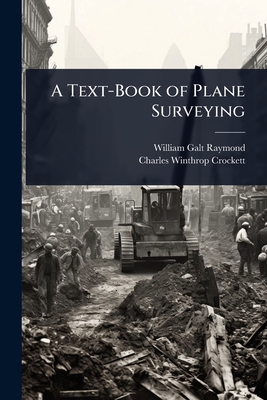 Seller image for A Text-Book of Plane Surveying (Paperback or Softback) for sale by BargainBookStores