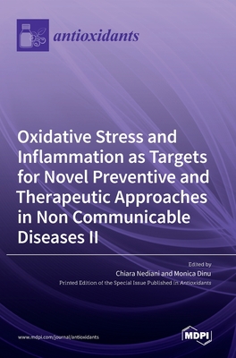 Immagine del venditore per Oxidative Stress and Inflammation as Targets for Novel Preventive and Therapeutic Approaches in Non-Communicable Diseases II (Hardback or Cased Book) venduto da BargainBookStores
