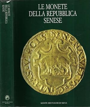 Seller image for Le monete della Repubblica Senese for sale by Biblioteca di Babele