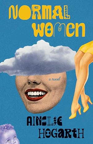 Immagine del venditore per Normal Women: A Novel venduto da clickgoodwillbooks
