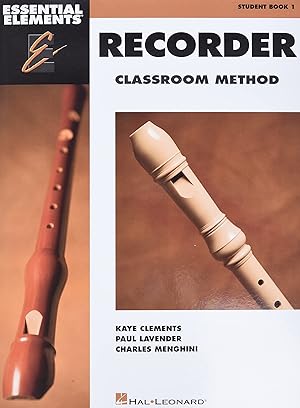 Immagine del venditore per Essential Elements: Recorder Classroom Method - Student Book 1 | Beginner Level for Classroom and Individual Learning | Step-by-Step Music Reading, Fingering Chart, 130 Songs, and Rhythm Practice venduto da Zoom Books East