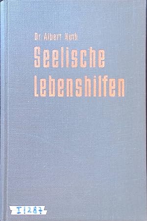 Bild des Verk�ufers f�r Seelische Lebenshilfen : Eine angewandte Psychologie. zum Verkauf von books4less (Versandantiquariat Petra Gros GmbH & Co. KG)