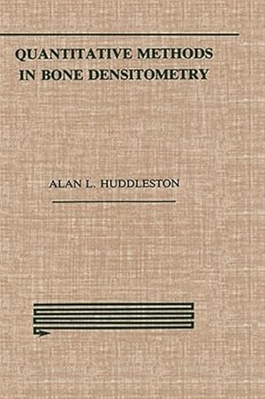 Seller image for Quantitative Methods in Bone Densitometry for sale by GreatBookPrices