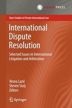 Immagine del venditore per International Dispute Resolution : Selected Issues in International Litigation and Arbitration venduto da GreatBookPrices