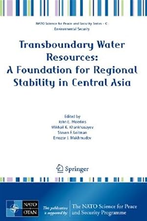 Image du vendeur pour Transboundary Water Resources : A Foundation for Regional Stability in Central Asia mis en vente par GreatBookPrices