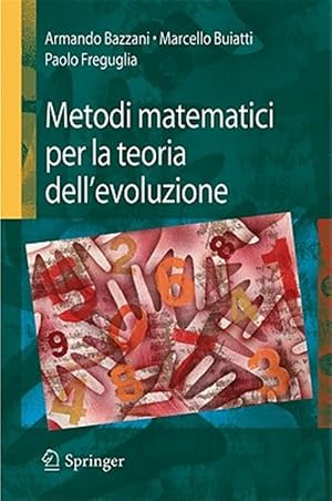 Seller image for Metodi Matematici Per La Teoria Dell'evoluzione -Language: italian for sale by GreatBookPrices