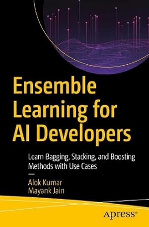 Imagen del vendedor de Ensemble Learning for AI Developers a la venta por Rarewaves.com UK