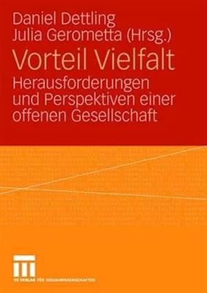 Immagine del venditore per Vorteil Vielfalt : Herausforderungen Und Perspektiven Einer Offenen Gesellschaft -Language: German venduto da GreatBookPrices