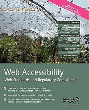 Seller image for Web Accessibility : Web Standards And Regulatory Compliance for sale by GreatBookPrices