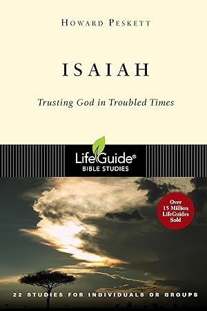 Image du vendeur pour Isaiah: Trusting God in Troubled Times (LifeGuide Bible Studies) mis en vente par Greenworld Books