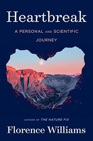 Seller image for Heartbreak: A Personal and Scientific Journey for sale by Greenworld Books
